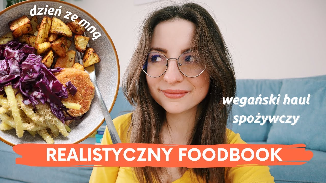 CO JEM W CIĄGU DNIA?  *realistycznie* | VEGAN FOODBOOK