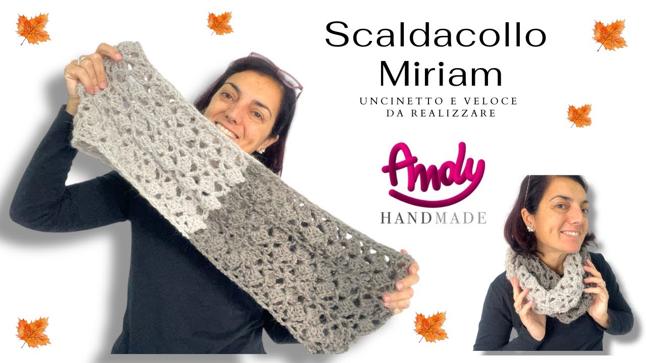 Scaldacollo Uncinetto Miriam è il progetto perfetto per l'inverno, Facile e Veloce Andy handmade