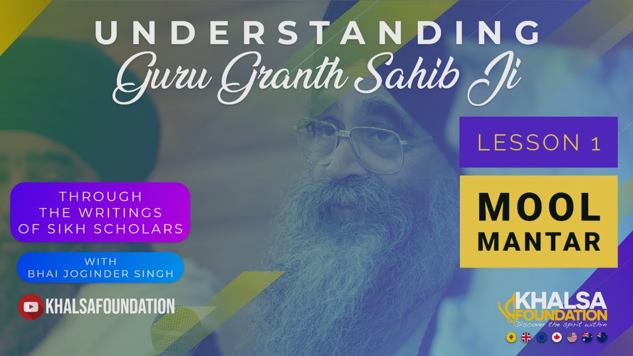 Meanings of the Mool Mantar explained (Lesson 1 Understanding Gurbani podcast series)