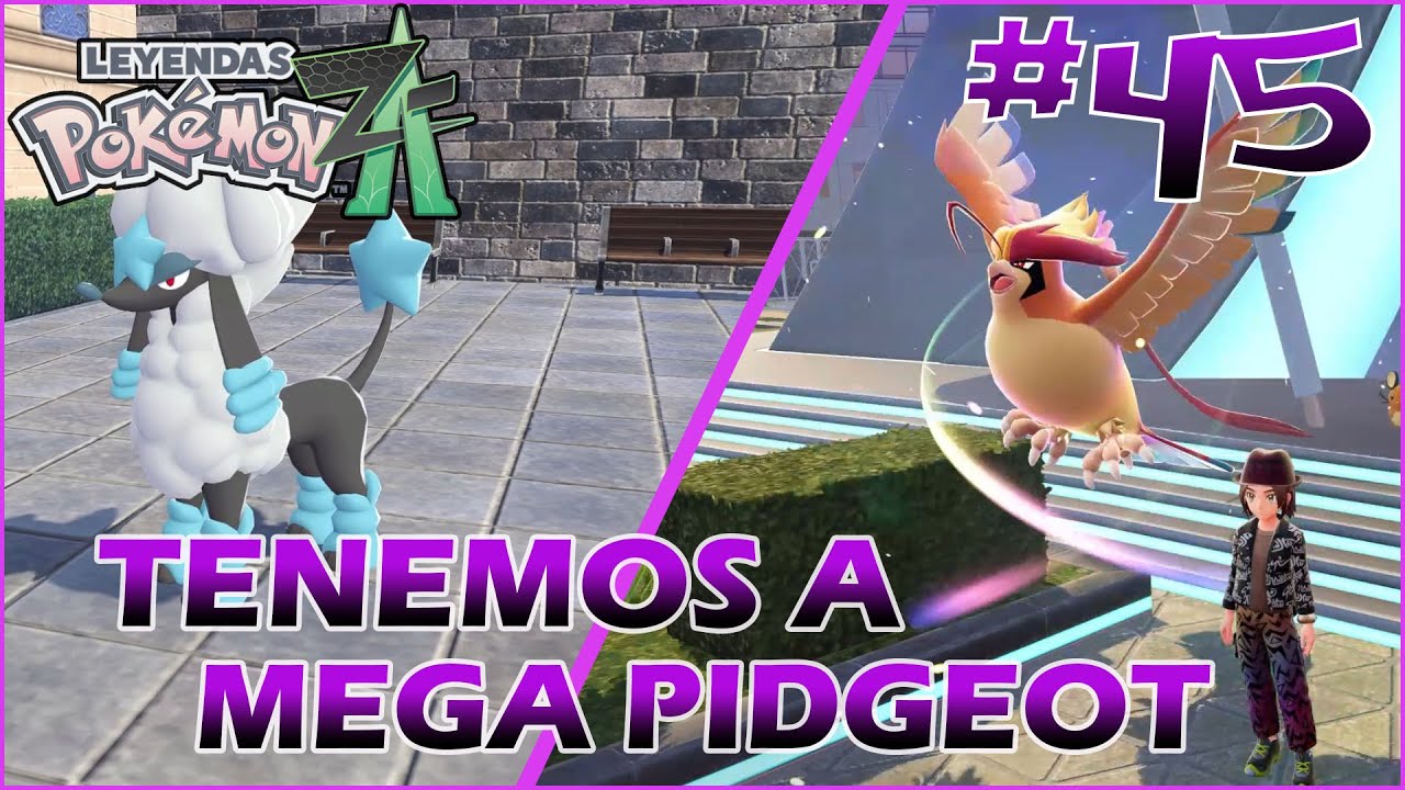 Pokémon Legends: Z-A | #45 FURFROU ESTRELLA Y MEGA PIDGEOT!!!