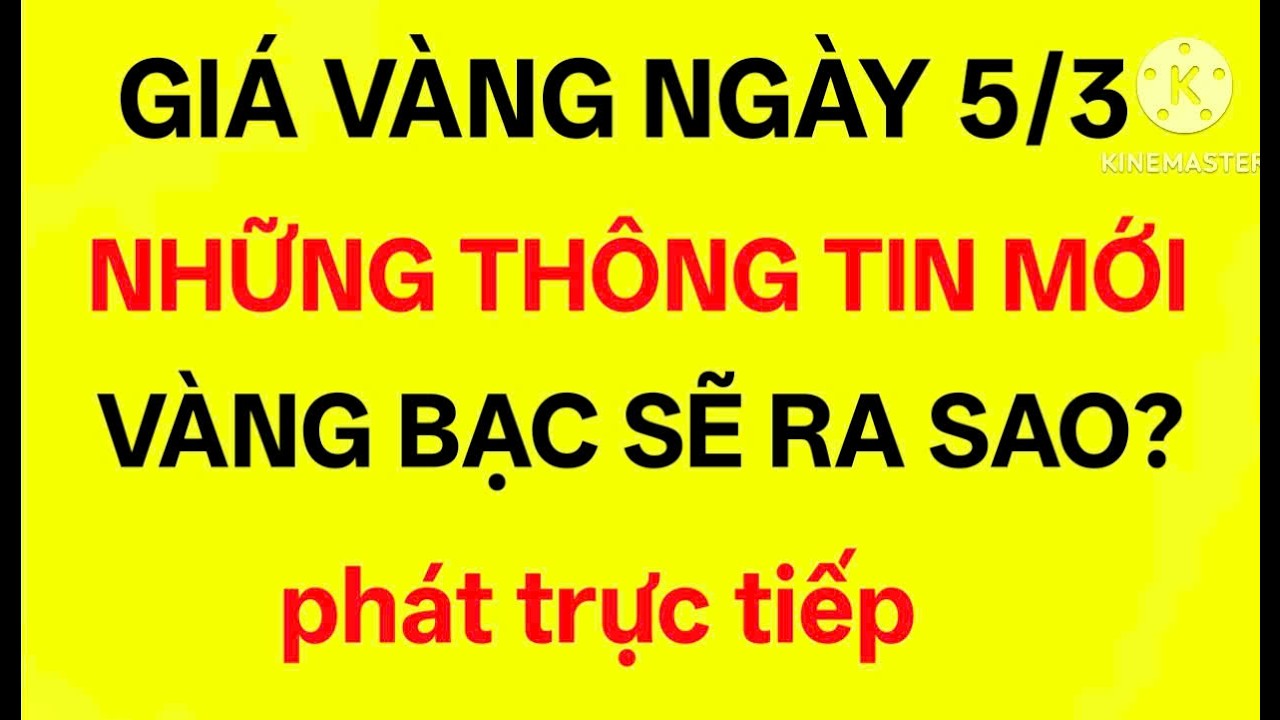 giá vàng hôm nay 5/3/2026  tăng hay giảm