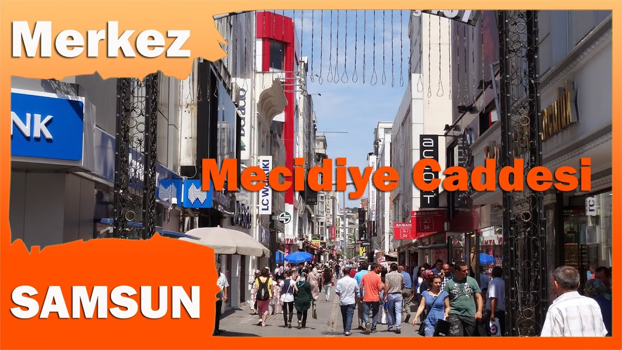 SAMSUN da Mecidiye Caddesi | #Mecidiye &ccedil;arşısı | gezilecek yerler | 2019