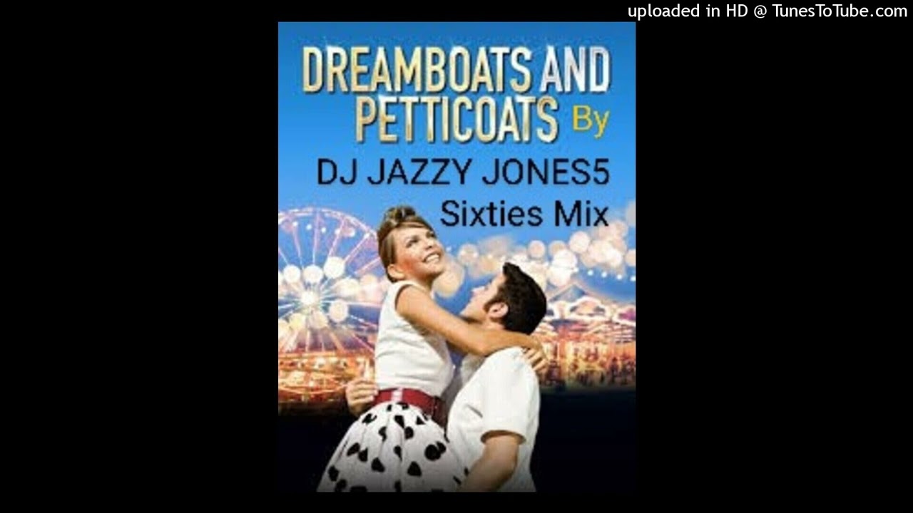 DREAMBOATS & PETTICOATS NON-STOP Preview Mix by DJ JAZZY JONES5