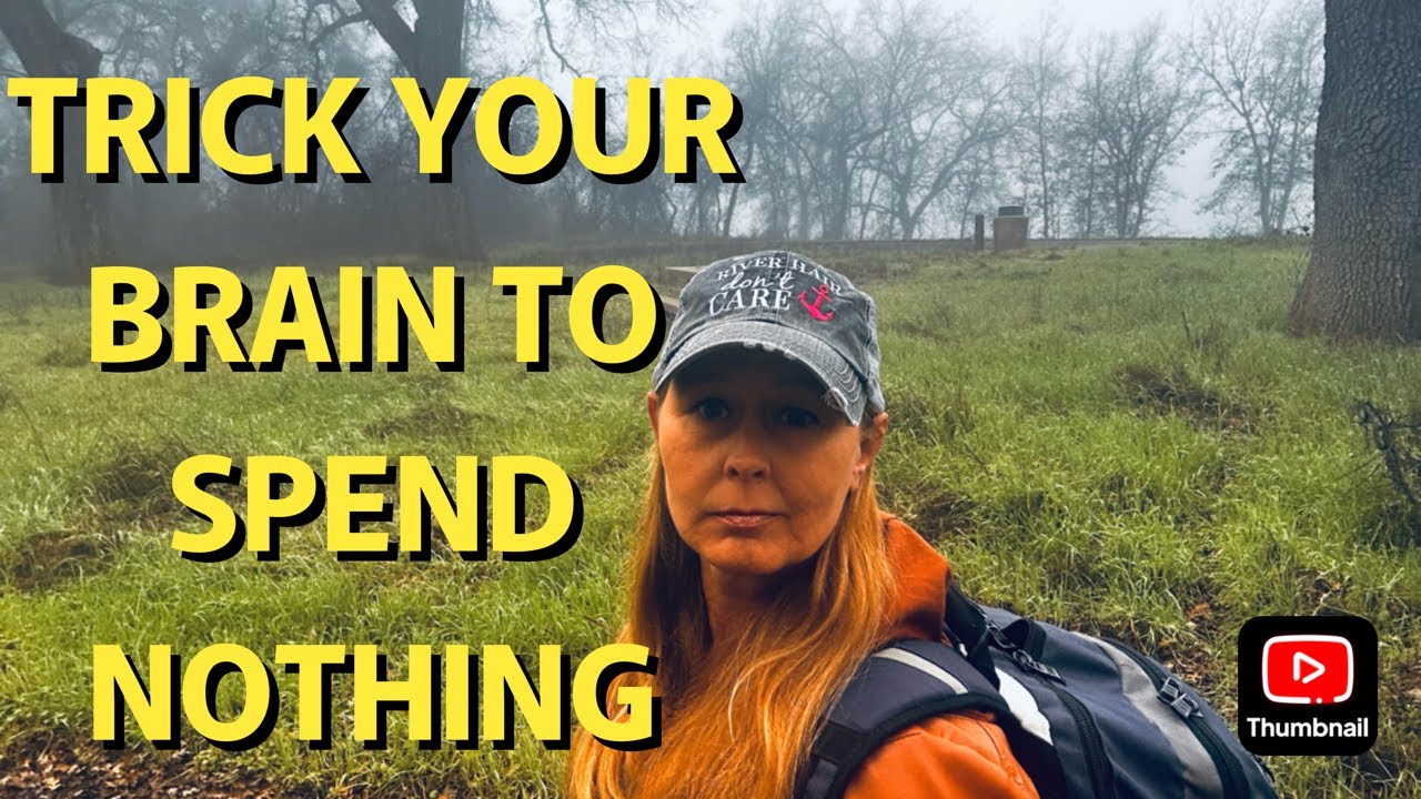 HOW TO TRICK YOUR MIND INTO SPENDING NO MONEY