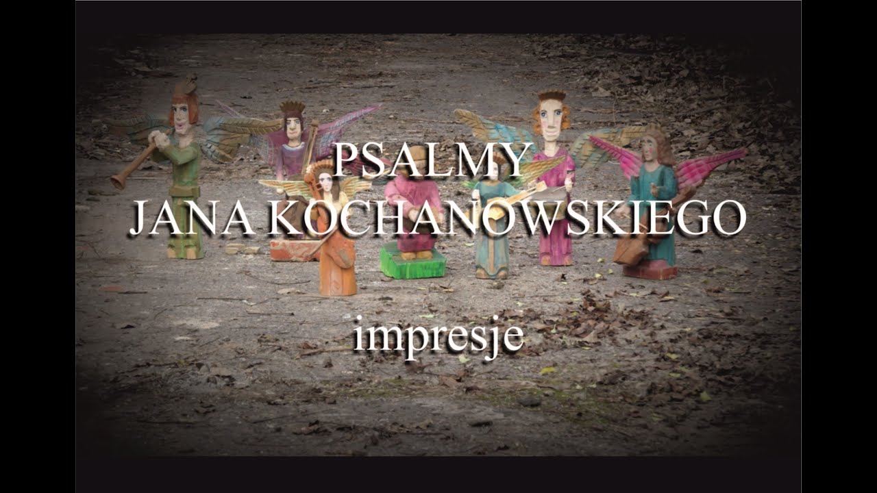 PSALMY JANA KOCHANOWSKIEGO/// odc. 1
