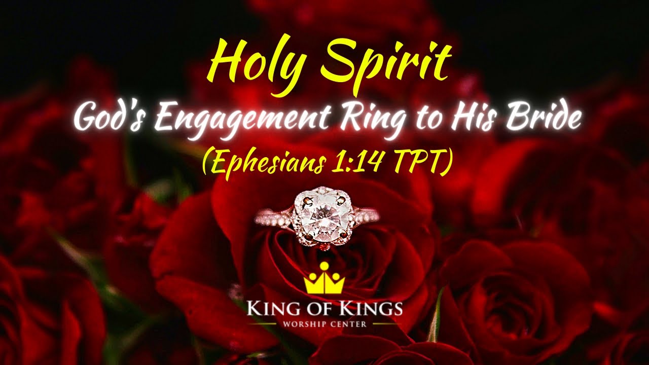 Brian Simmons: Holy Spirit, God’s Engagement Ring to His Bride (Ephesians 1:14 TPT)