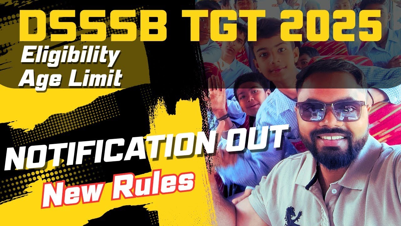 DSSSB TGT Vacancy 2025 | New Rules & Age Relaxation