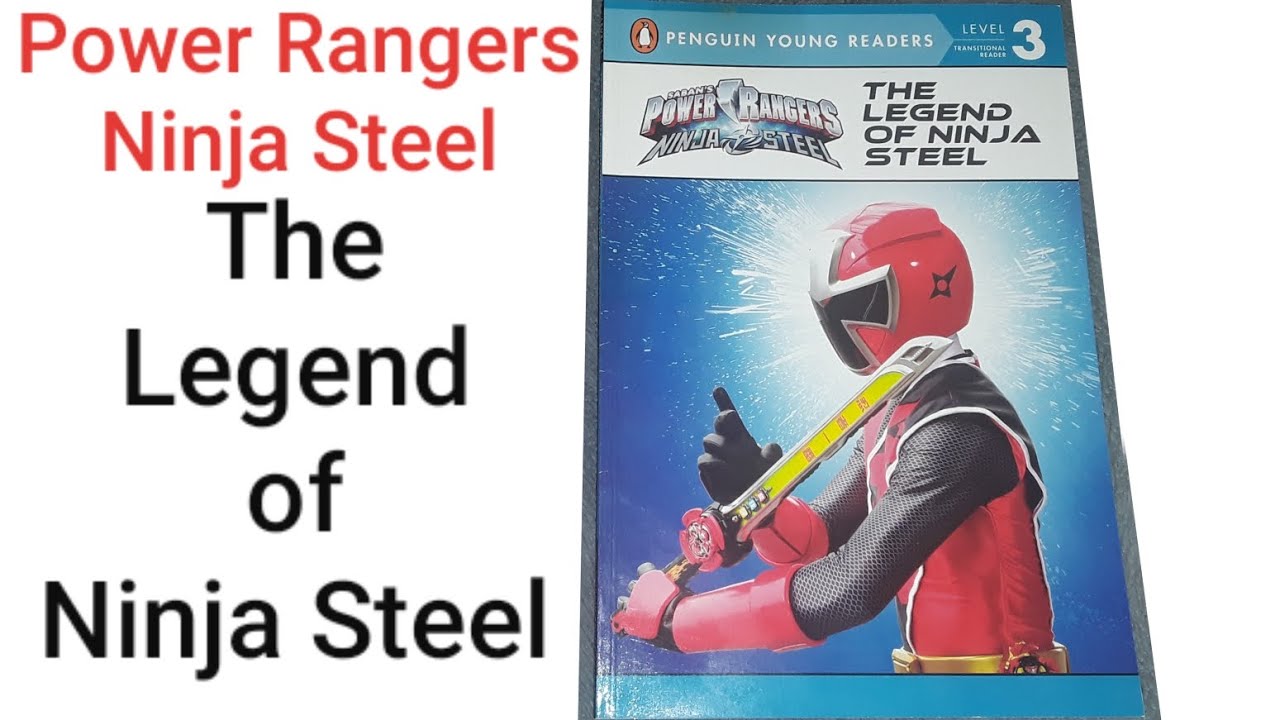 Power Rangers Ninja Steel: The Legend of Ninja Steel