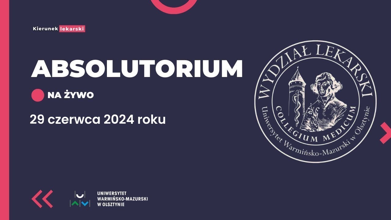 Absolutorium Kierunku Lekarskiego UWM 2024