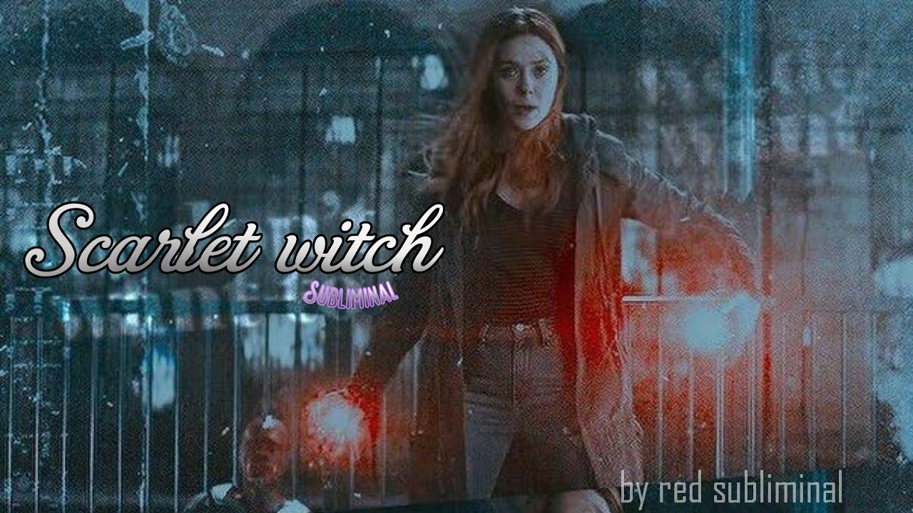 Scarlet witch la bruja escarlata poderoso subliminal+ visualización. V1