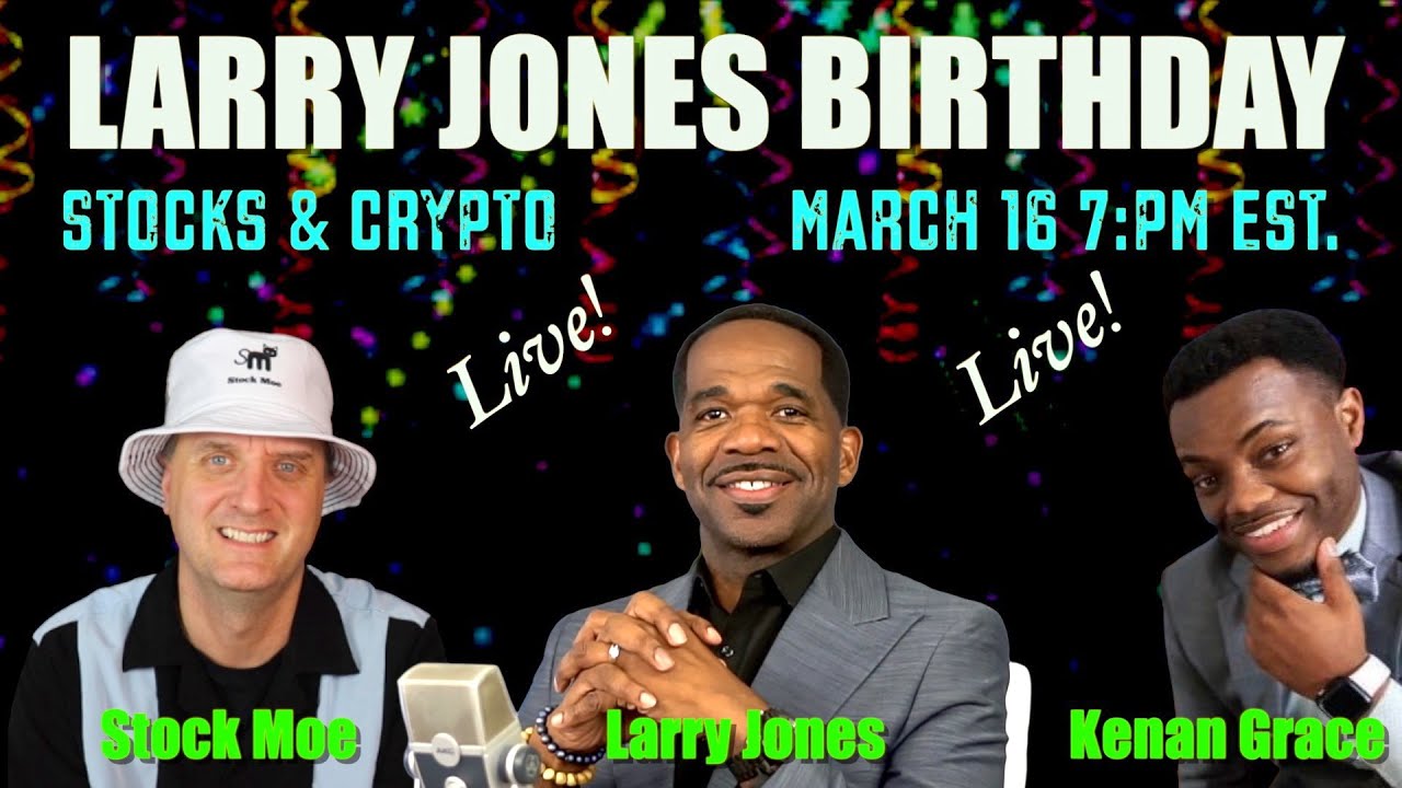 Live with Larry Jones Kenan Grace & Stock Moe!