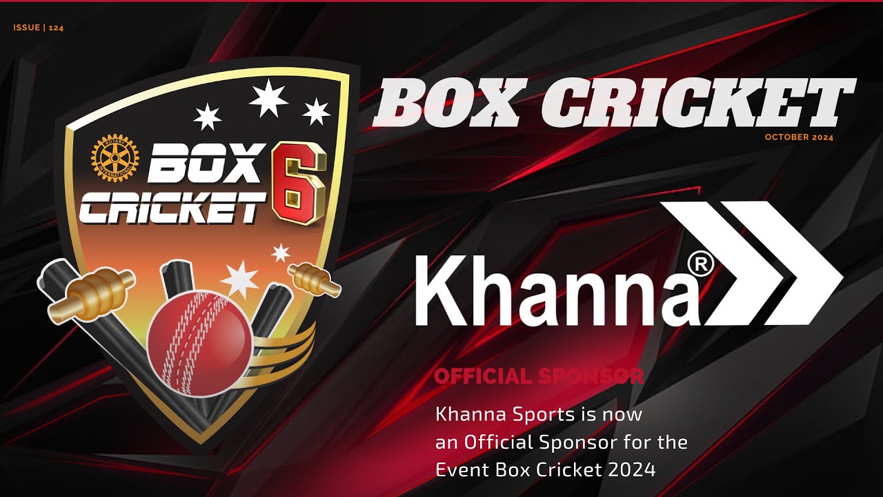 Khanna Sports, official sponsor for Box Cricket 2024