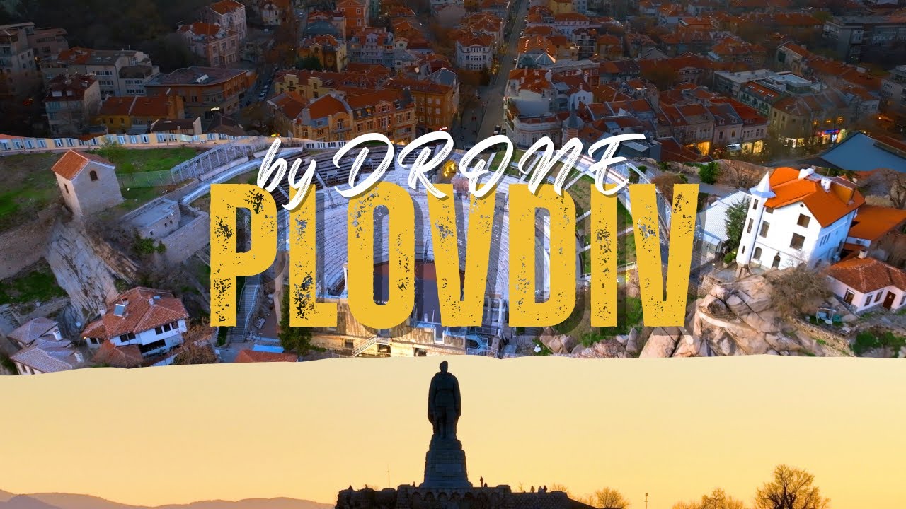 Старинен Пловдив от високо | Дрон | Plovdiv, Old Town by Drone | Cinematic