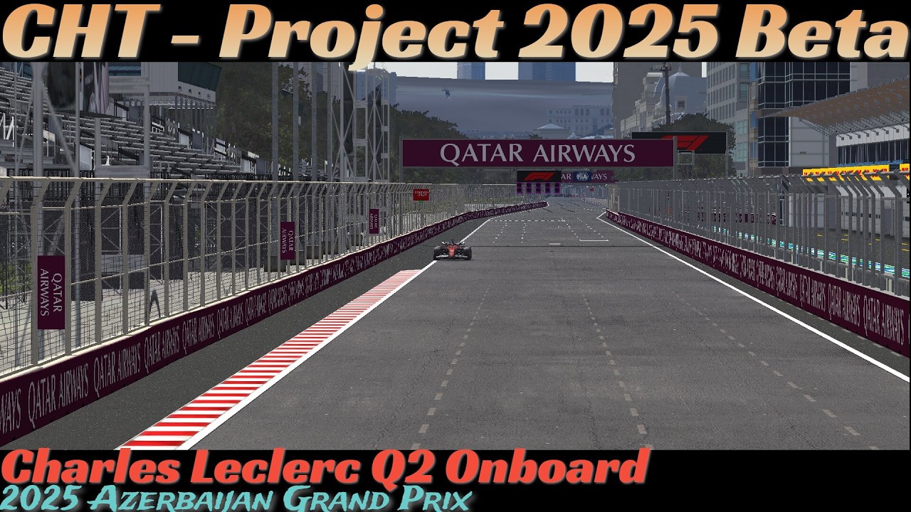 F1-2025CHT - Charles Leclerc’s Q2 Onboard | 2025 Azerbaijan Grand Prix