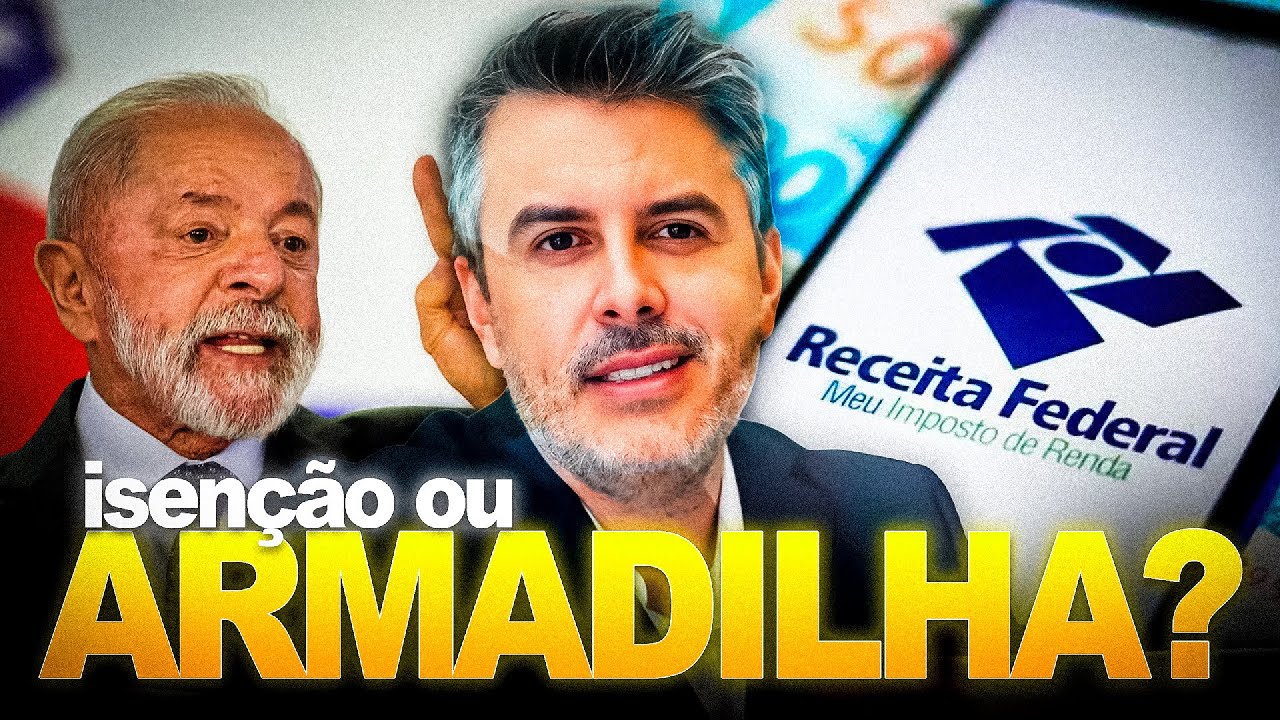 O que o GOVERNO NÃO TE CONTOU sobre a nova isenção do IR