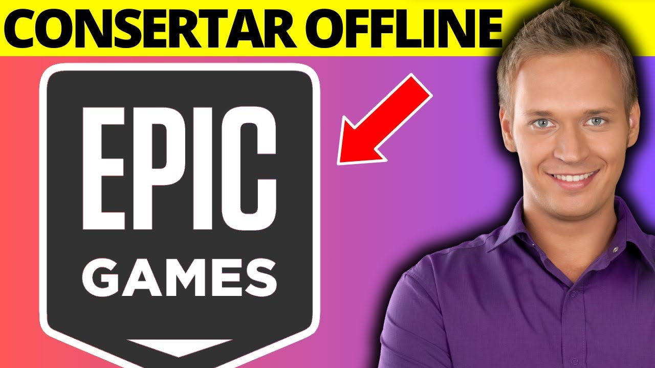 Como consertar o modo offline da Epic Games