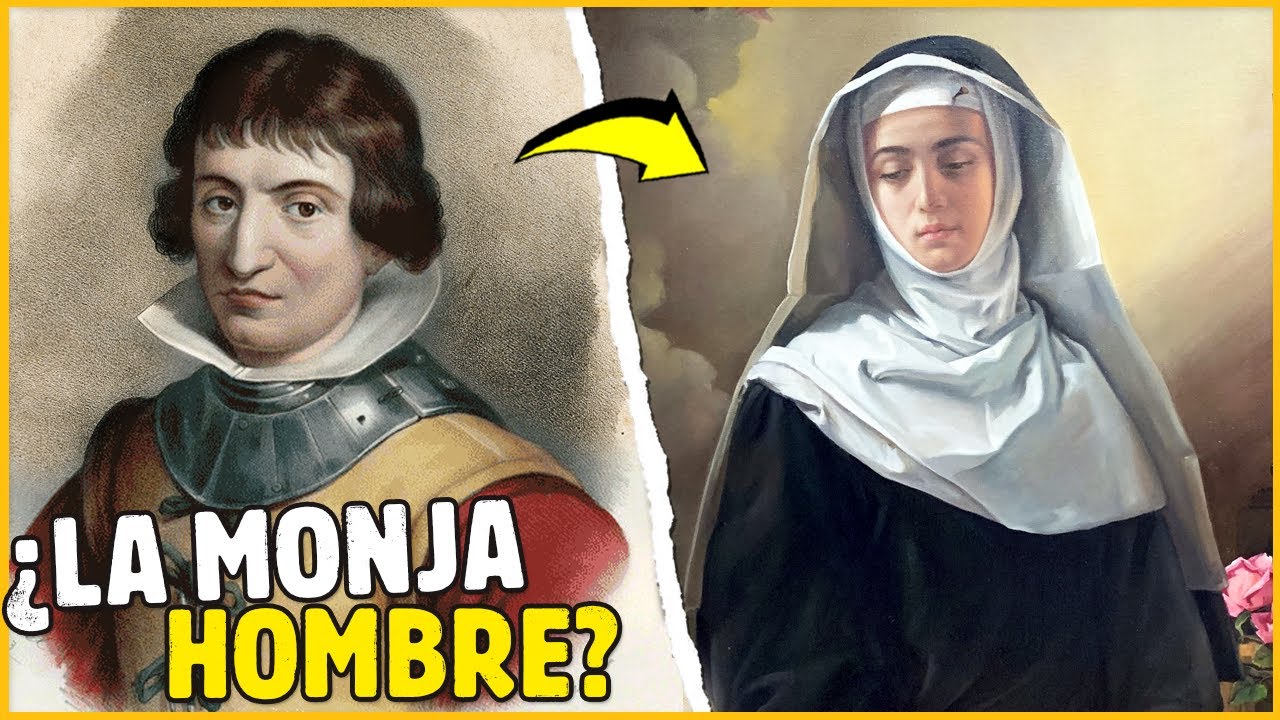 LOS ESCÁNDALOS CARNALES DE CATALINA DE ERAUSO, LA MONJA ALFÉREZ
