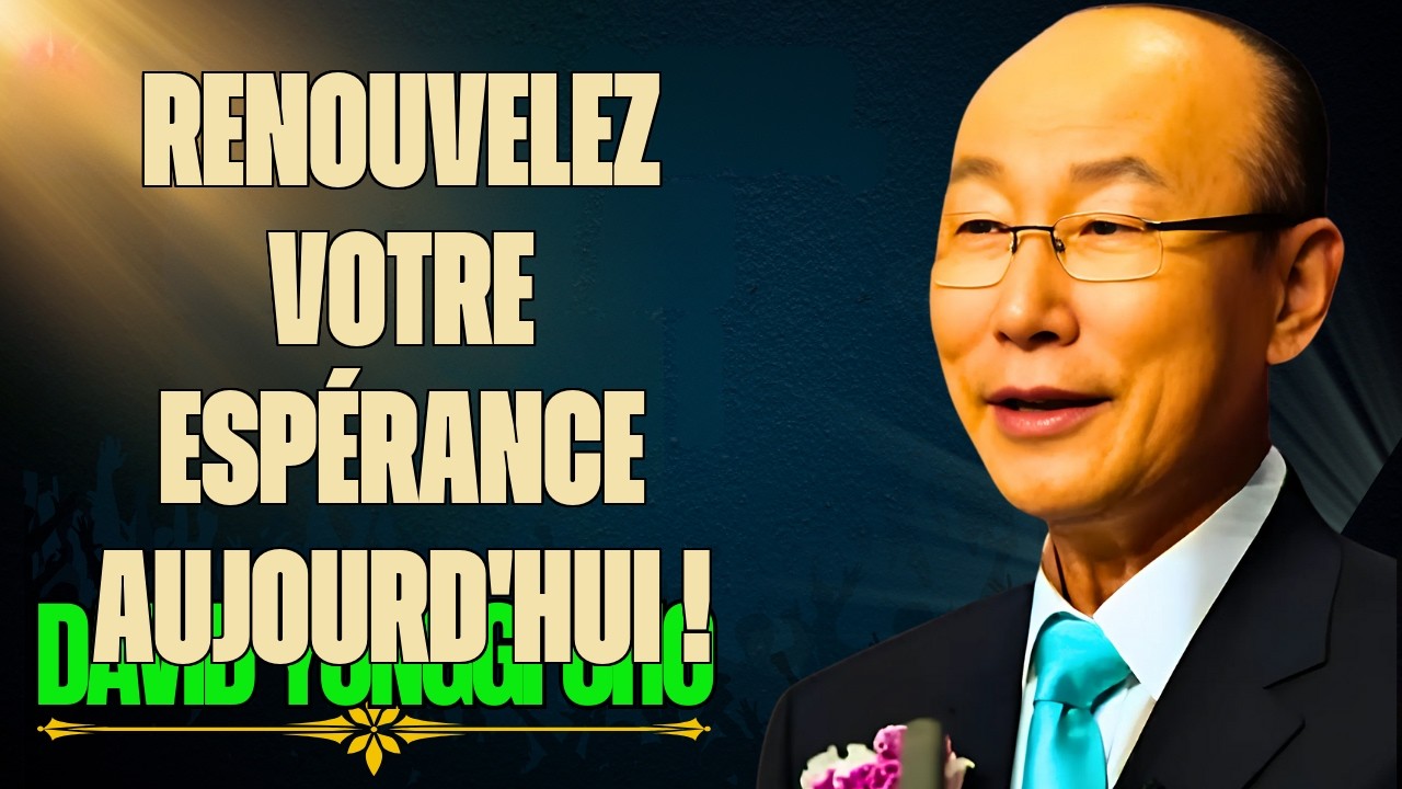 ARRÊTEZ DE PERDRE LA FOI ! RENOUVELEZ VOTRE ESPÉRANCE MAINTENANT