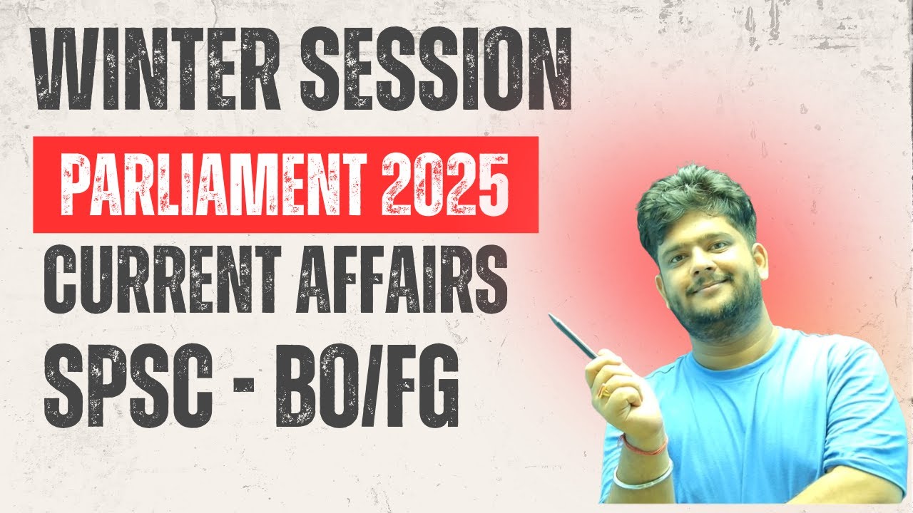 Winter Session of Parliament 2025 Explained | Important Bills & Vande Mataram Debate | SPSC CA