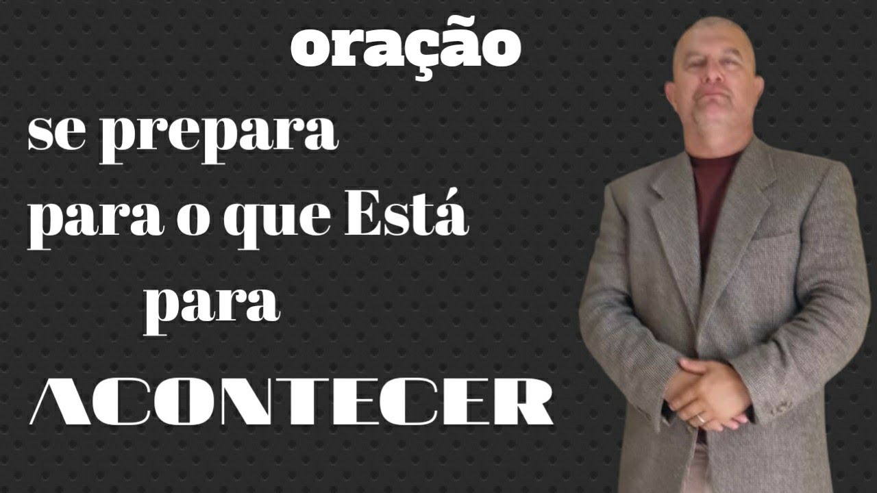oração.se prepare para o pior