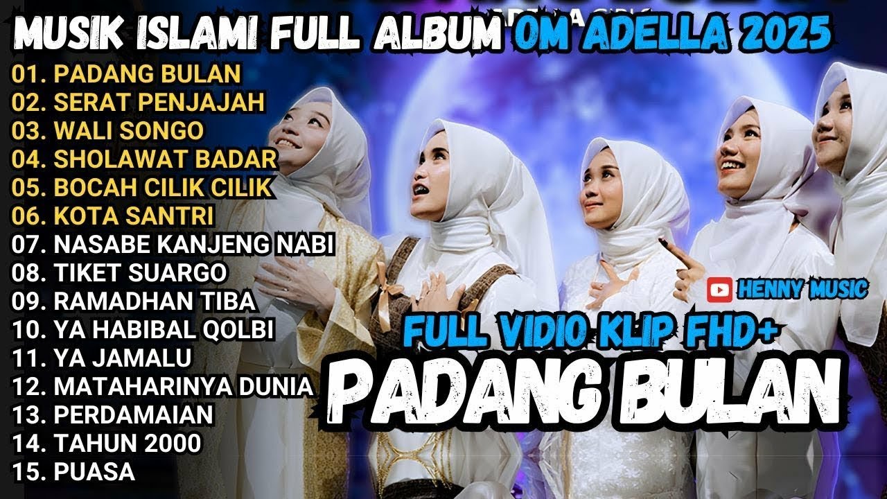 LAGU ISLAMI VERSI DANGDUT OM ADELLA FULL ALBUM 2025
