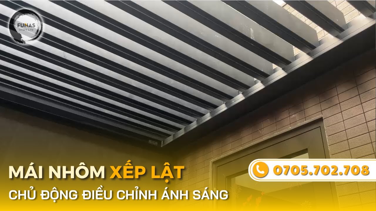 Mái Nhôm Xếp Lật Tự Động Thông Minh - Chủ Động Điều Chỉnh Ánh Sáng ✅ Funas