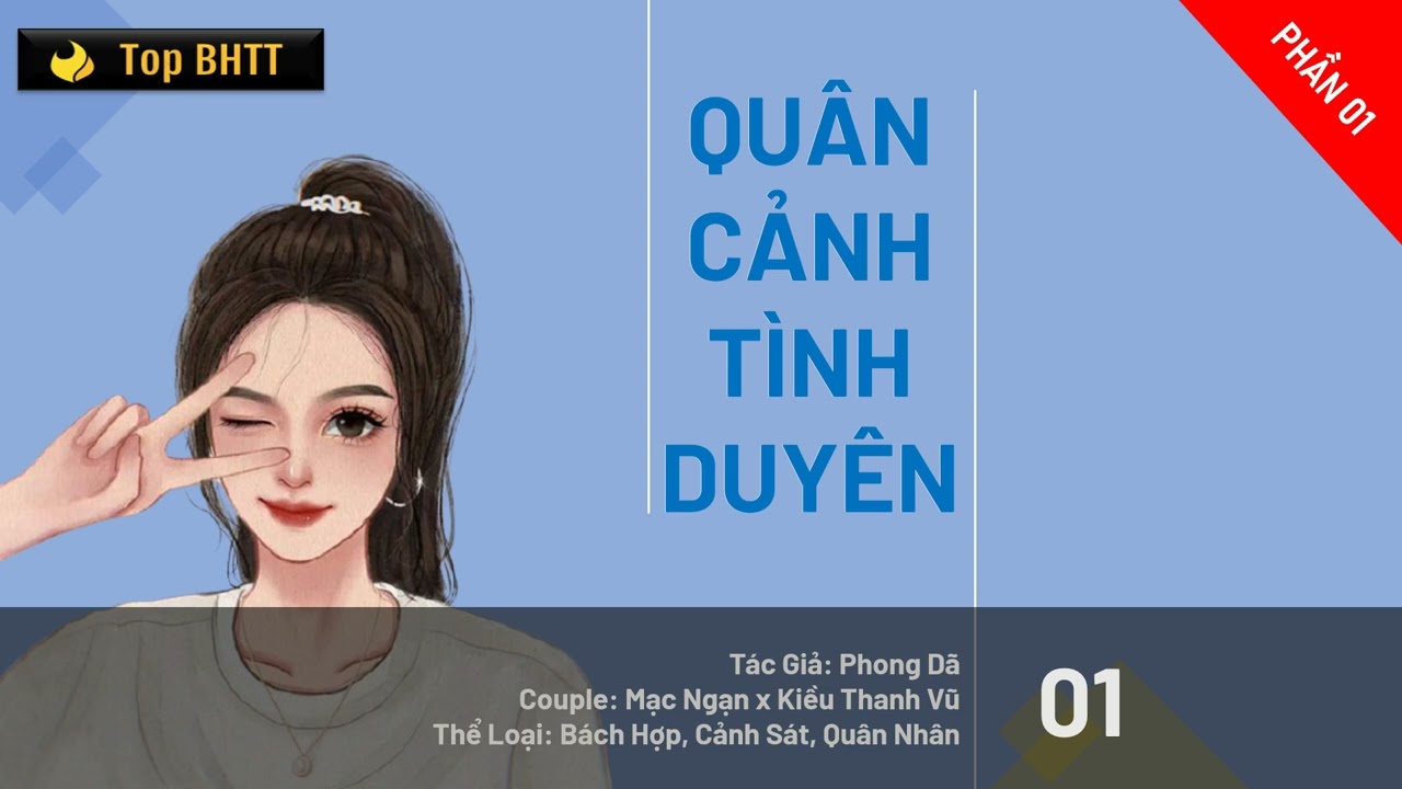 Phần 1 - Qu&acirc;n Cảnh T&igrave;nh Duy&ecirc;n - Phong D&atilde; - B&aacute;ch Hợp - Top BHTT