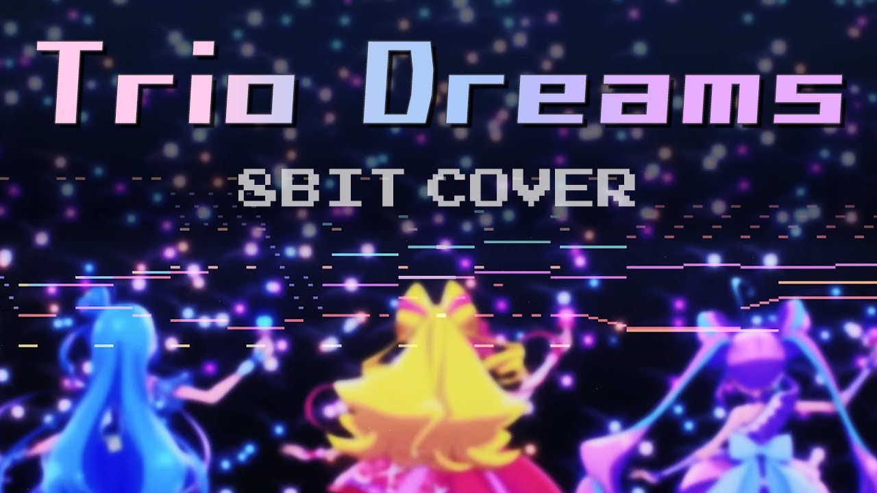 [ファミコンアレンジ] Trio Dreams - キミとアイドルプリキュア♪ ED
