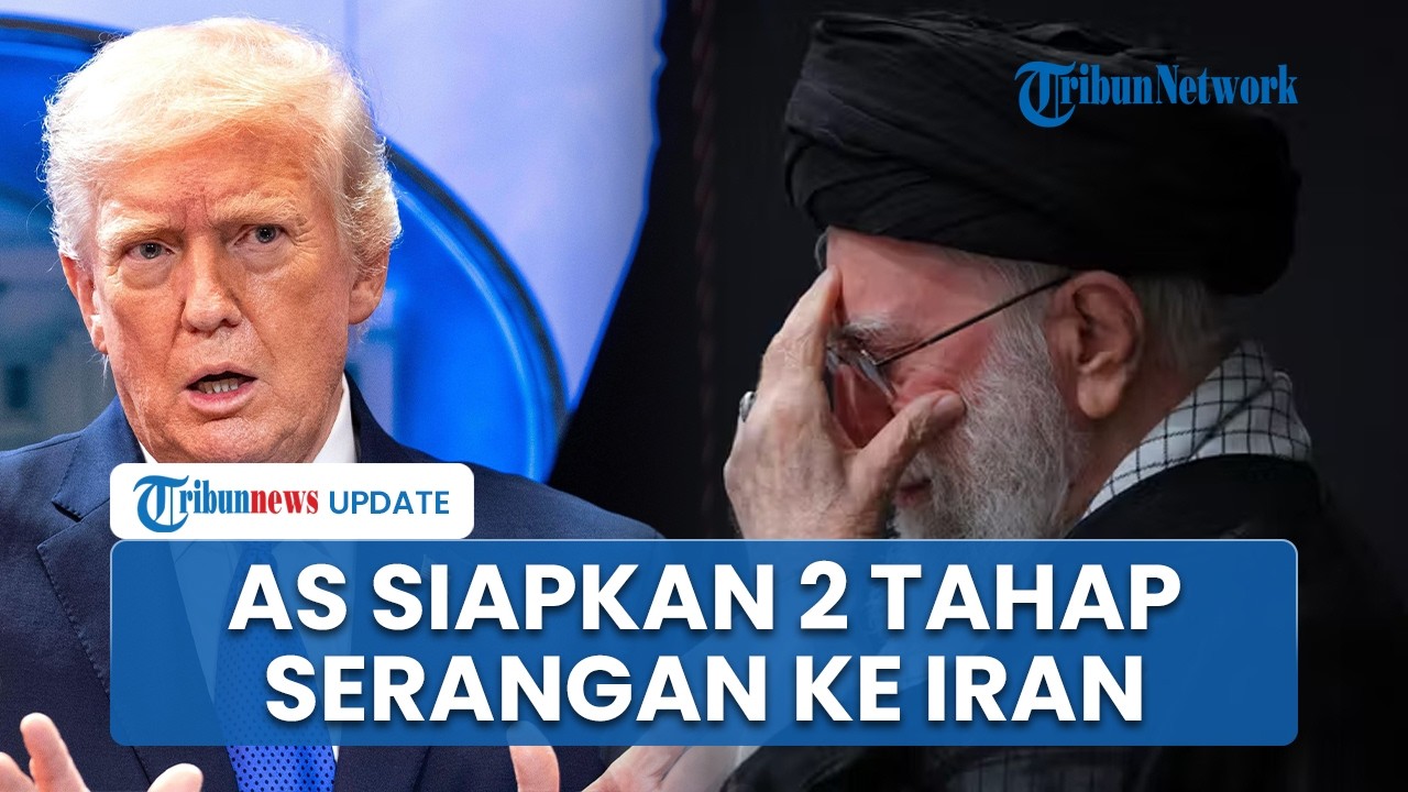 Trump Siapkan 2 Strategi Serangan ke Iran Jika Diplomasi Gagal, Khamenei Bukan Target Utama