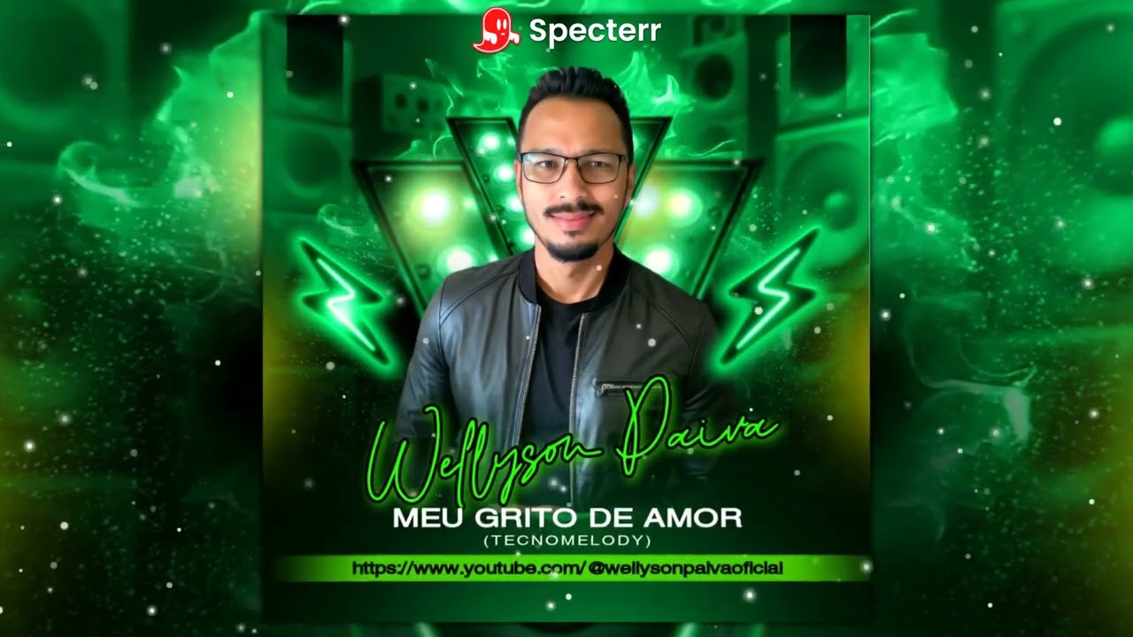 Wellyson Paiva - Meu Grito de Amor (Tecnomelody)