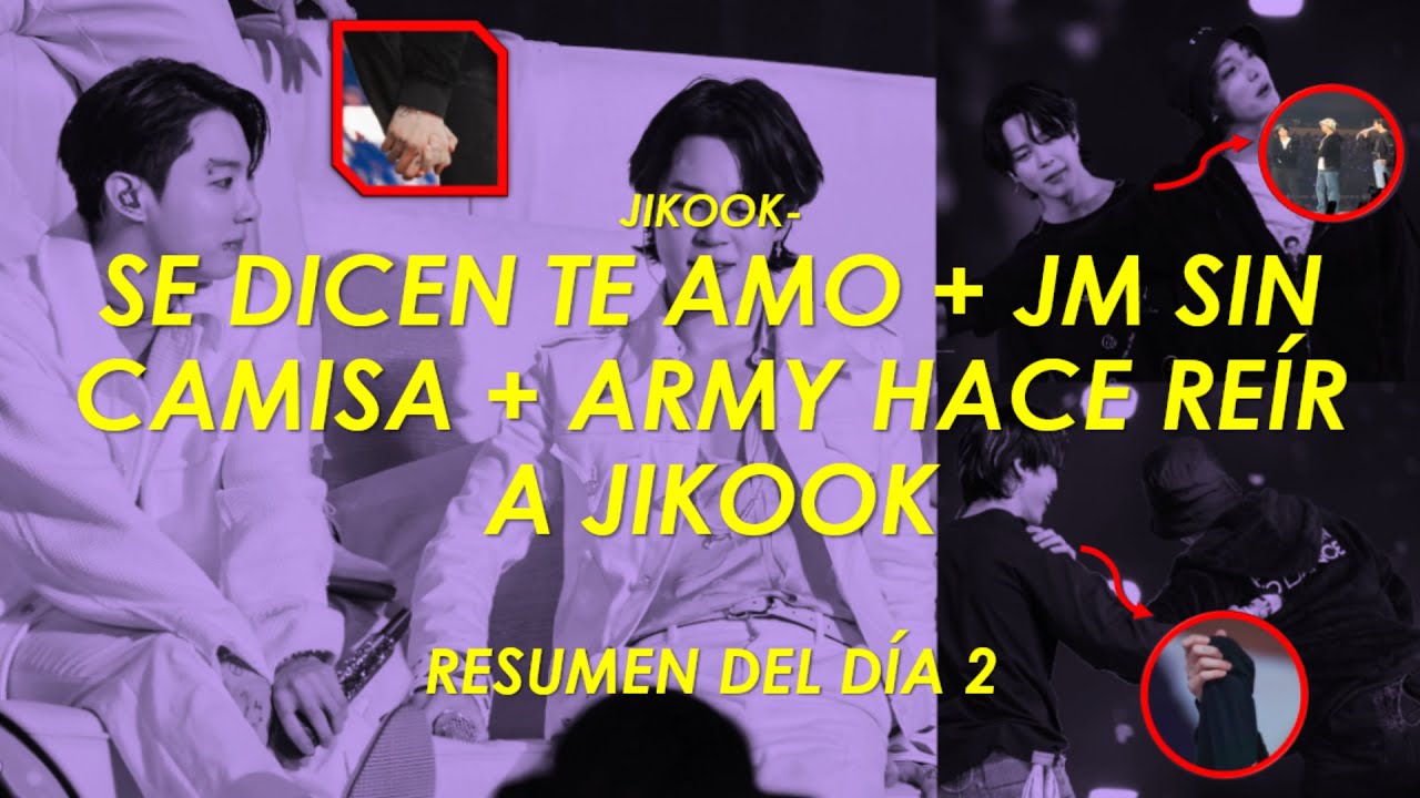 JIKOOK - ¡SE DICEN TE AMO FRENTE A ARMY! + ¿JM SIN CAMISA? + ARMY HACE REIR A JIKOOK + RESUMEN DIA 2