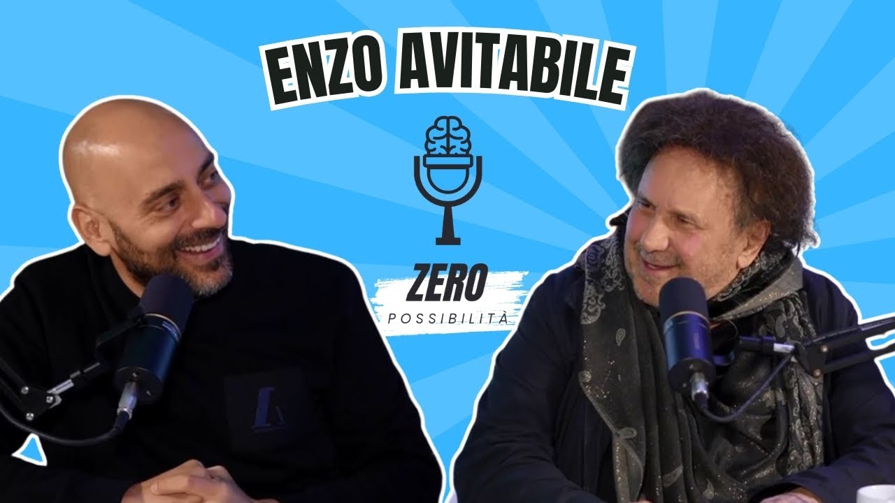 ZERO POSSIBILITA' PODCAST con ENZO AVITABILE!
