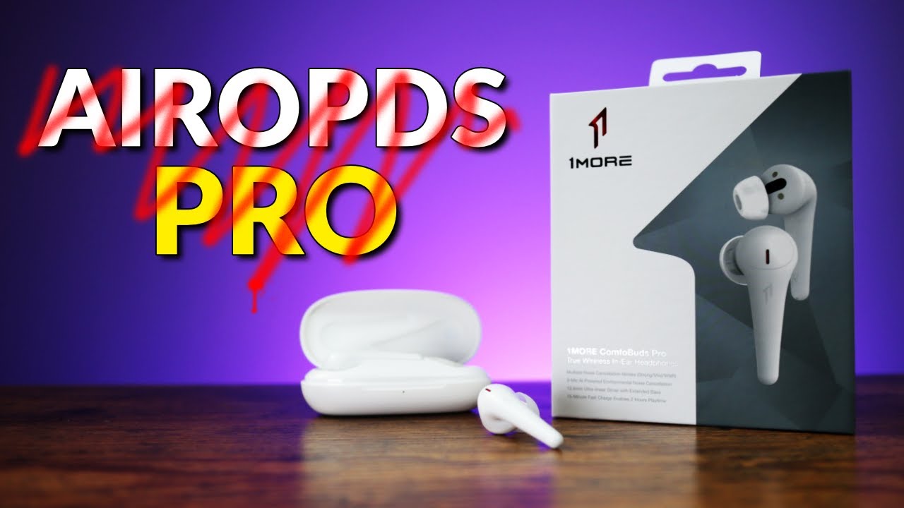 Better Than AirPods Pro | 1MORE ComfoBuds Pro