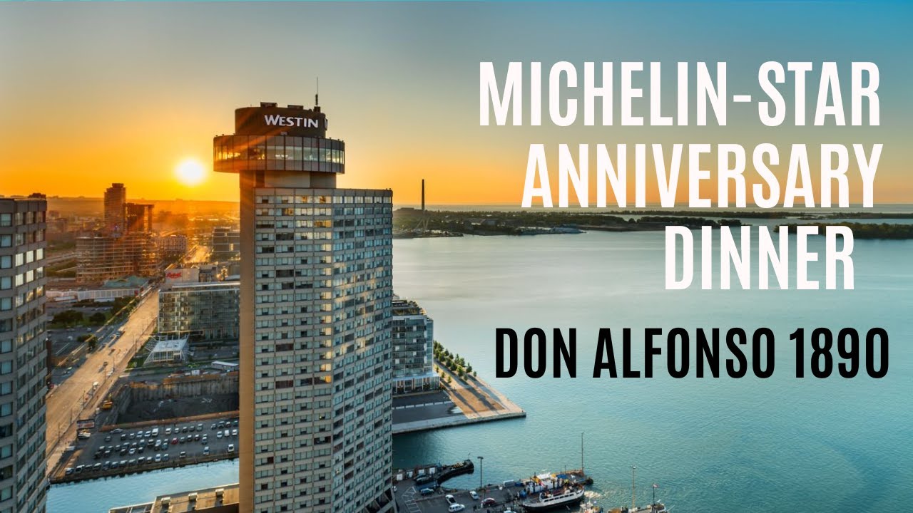 Anniversary Dinner at Don Alfonso 1890 | Michelin-Star Italian Restaurant in Toronto | PART II