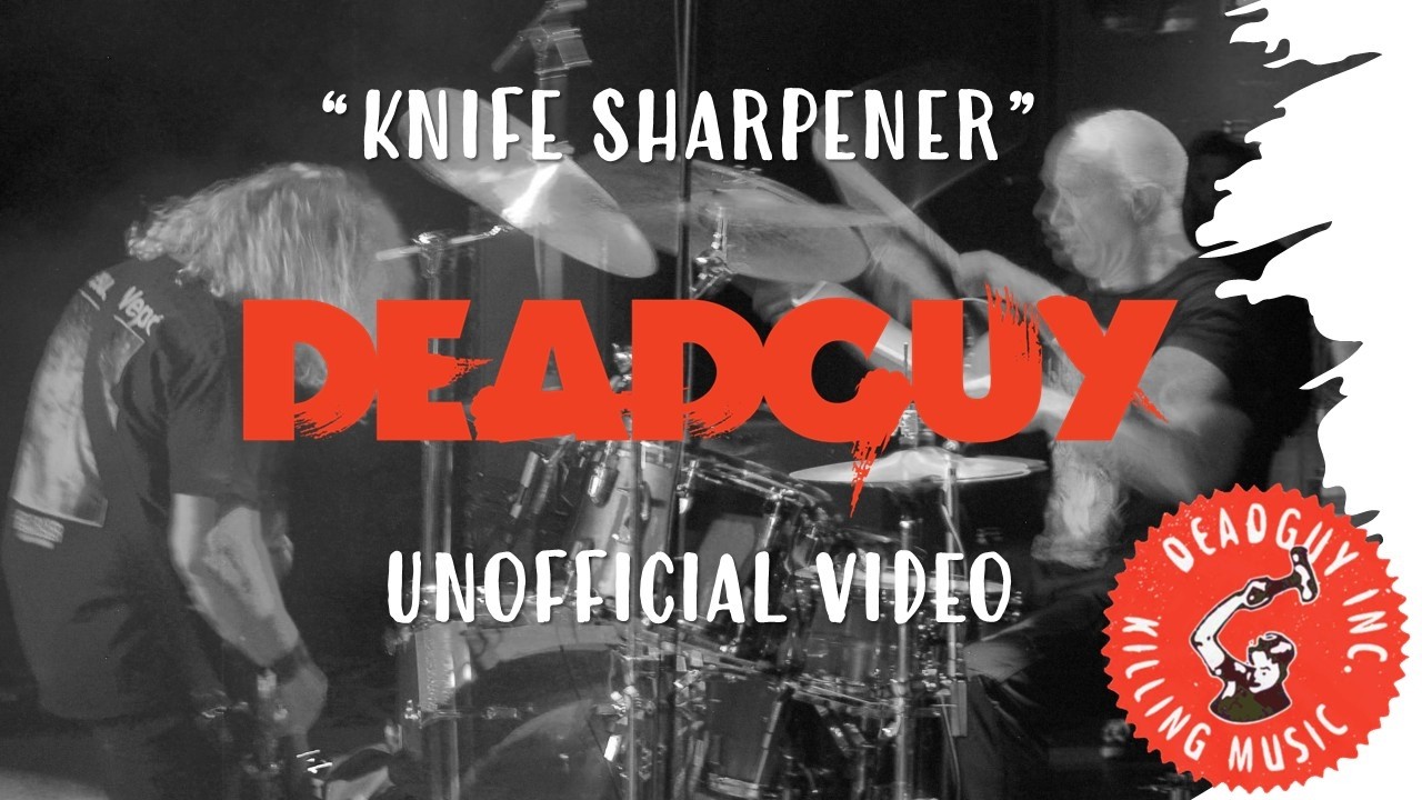Deadguy Knife Sharpener live unofficial music video