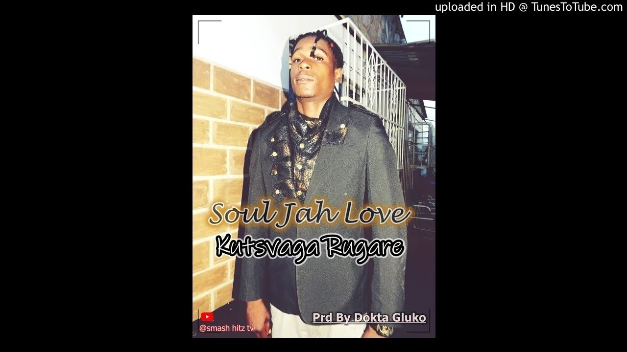 #SoulJahLove - Kutsvaga Raramo 🙏🏿 [prod by Fire King]