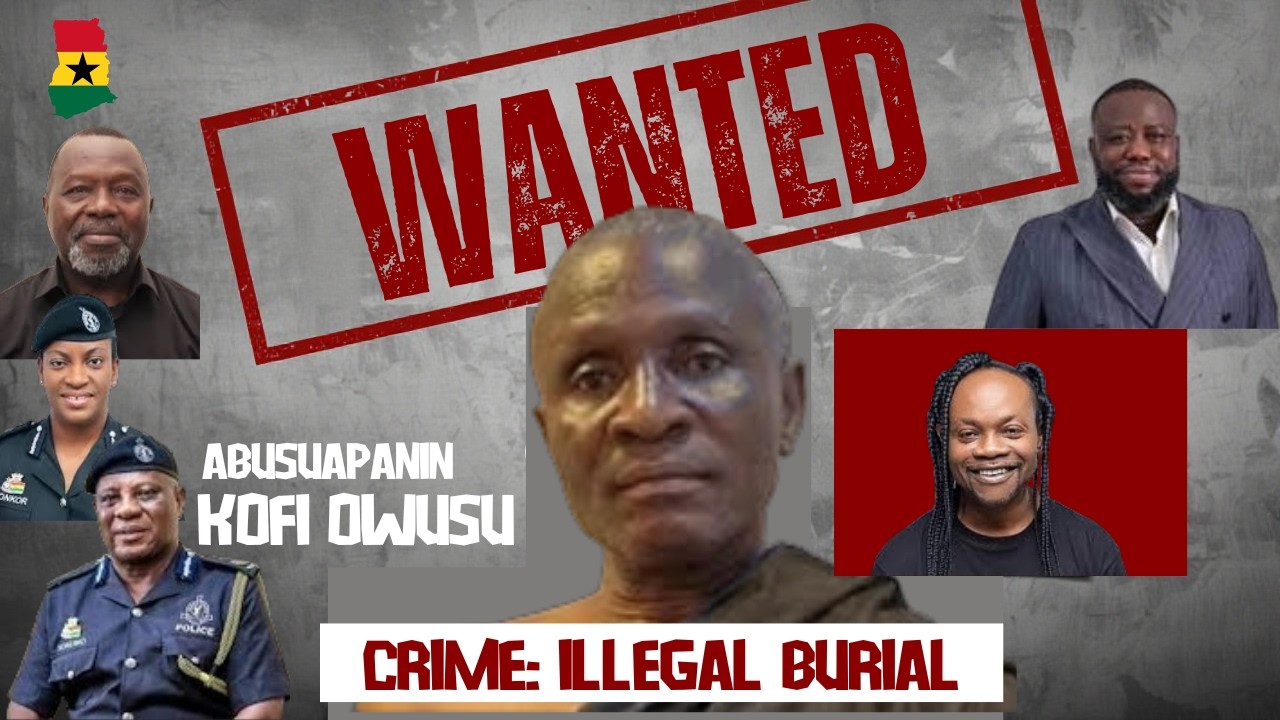BREAK: 🚨 DADDY LUMBA BURIED IN EAST LEGON HOUSE! Abusuapanin Kofi Owusu MUST Face The Law! 🇬🇭⚖️