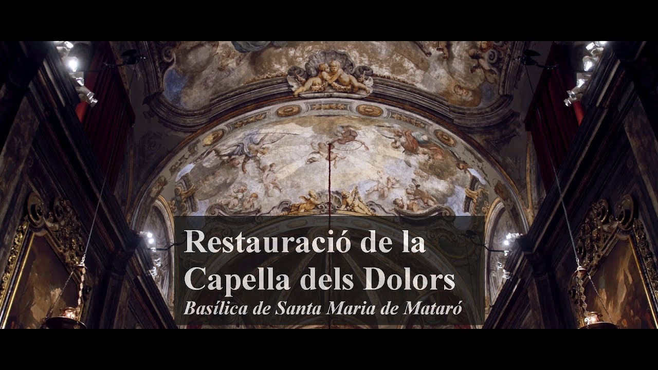 Restauració de la Capella dels Dolors de Santa Maria de Mataró, joia del Barroc