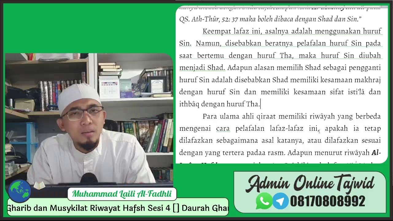 Daurah Gharib dan Musykilat Riwayat Hafsh Sesi 4