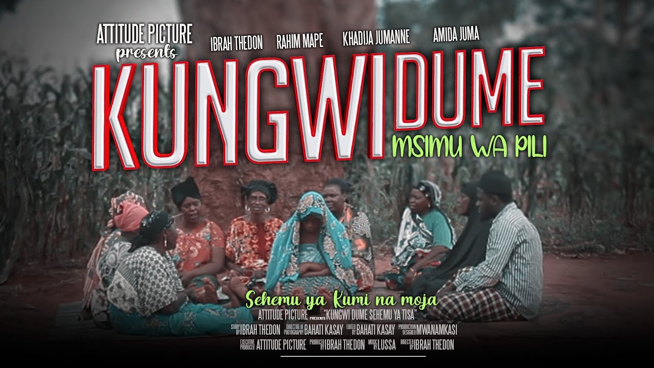 KUNGWI DUME sehemu ya kumi na moja