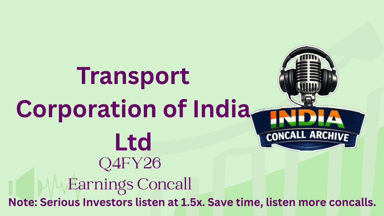 Transport Corporation of India Ltd | Q4FY26 Earnings Concall