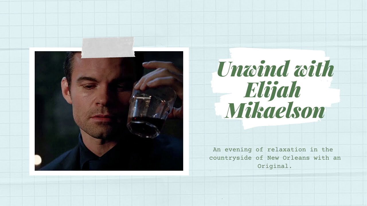 Unwind with Elijah Mikaelson (shower included🚿) | The Vampire Diaries inspired ASMR Ambience