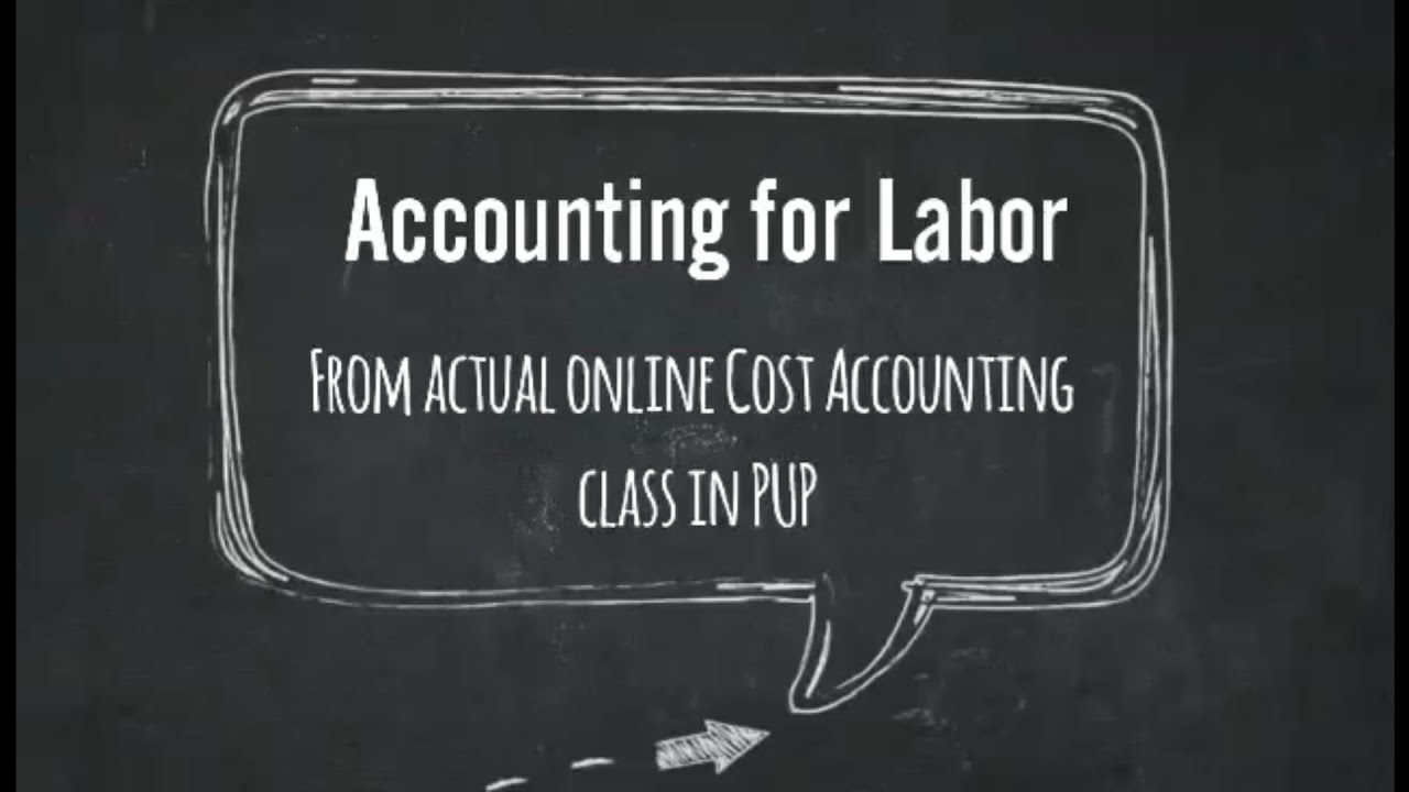 Accounting for Labor
