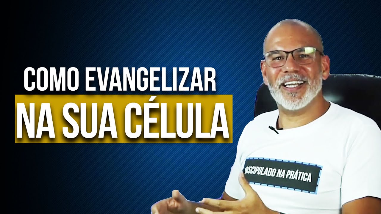 Estratégias de Evangelismo na Célula