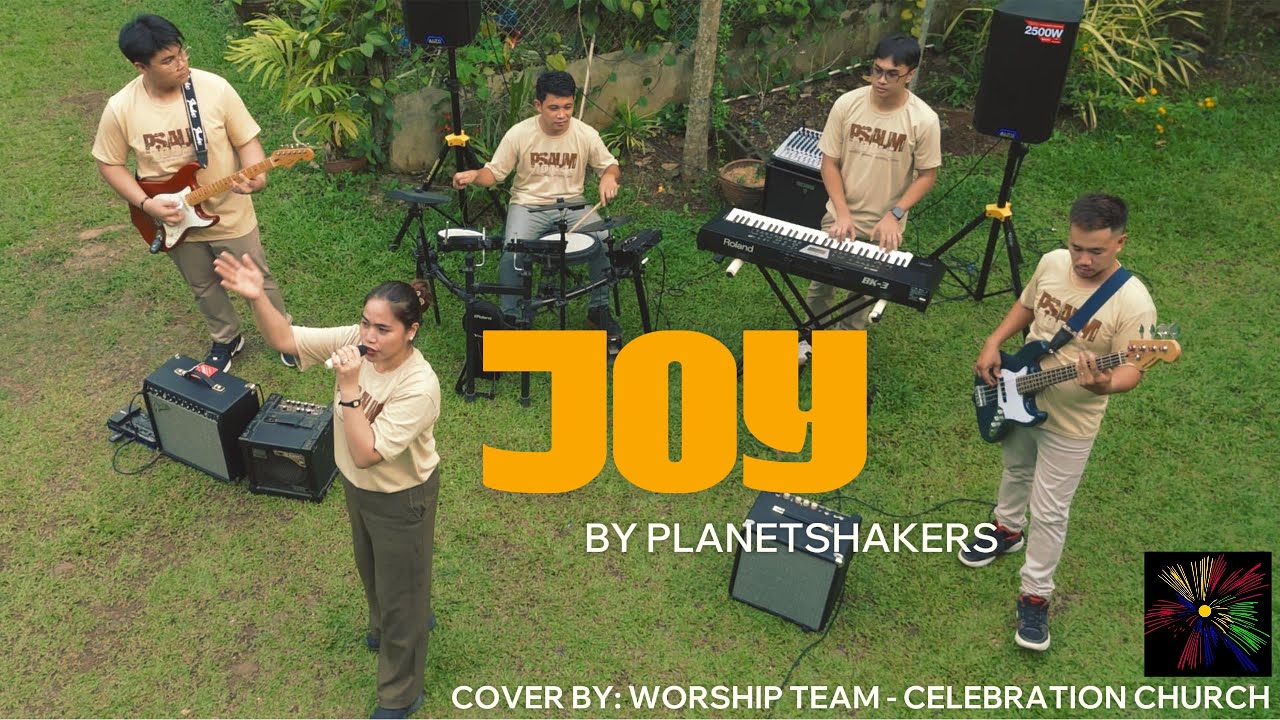 JOY | Planetshakers (Music Video) -- Cover by Celebration Church