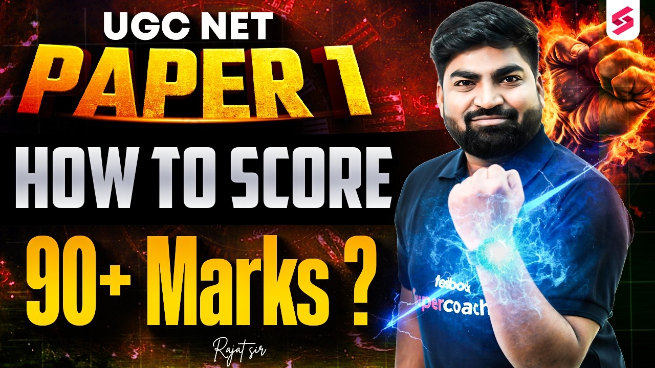 UGC NET Paper 1 | How to Score 90+ Marks in UGC NET Paper 1? | UGC NET Paper 1 Preparation By Rajat