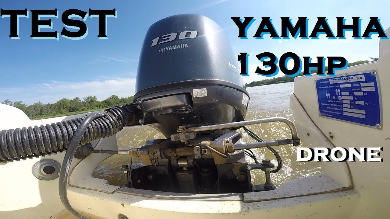 Increíble YAMAHA 130 hp!!! TEST --Drone--