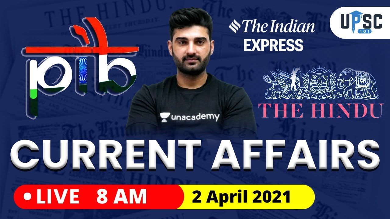 Daily Current Affairs in Hindi by Sumit Rathi Sir | April 2, 2021 The Hindu PIB for IAS