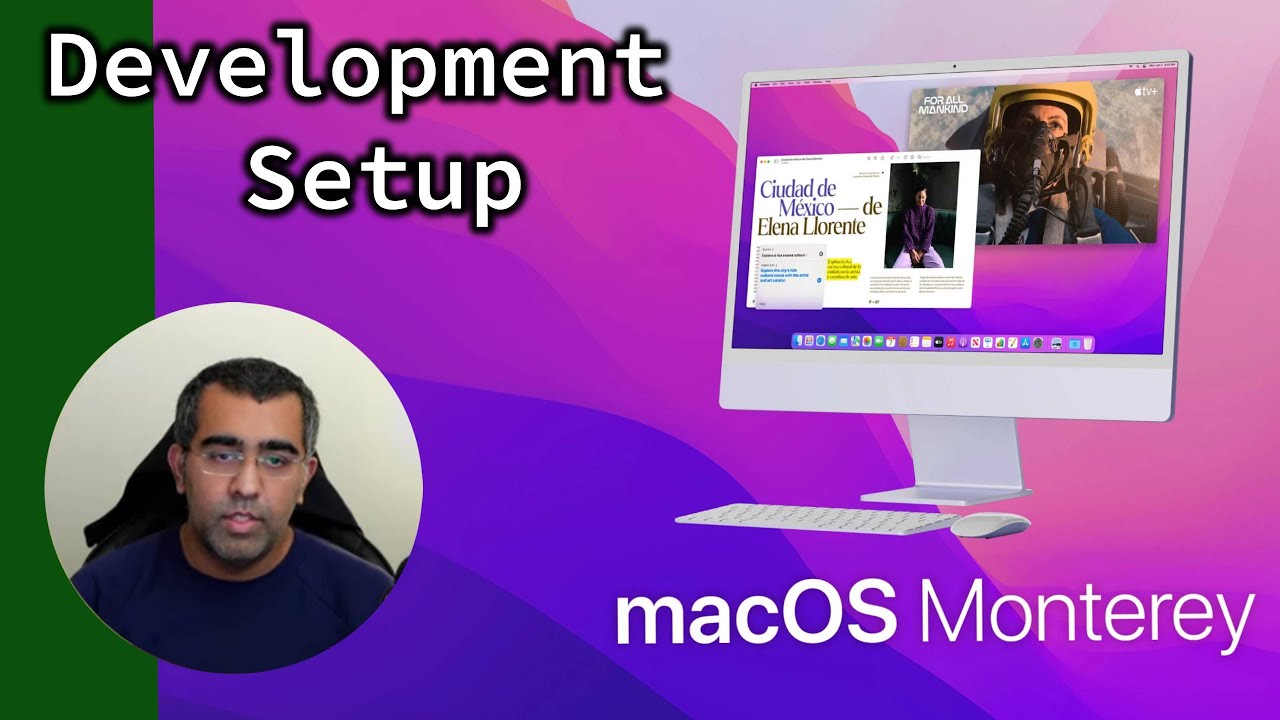 Mac OS Monterey - Software Development Setup for high productivity - walkthrough