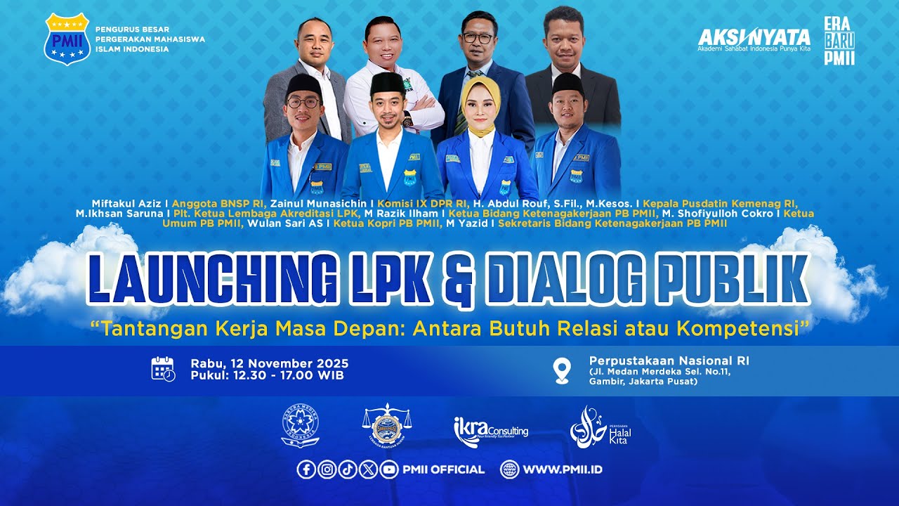 🔴 [Live] LAUNCHING LPK DAN DIALOG PUBLIK - PB PMII BIDANG KETENAGAKERJAAN